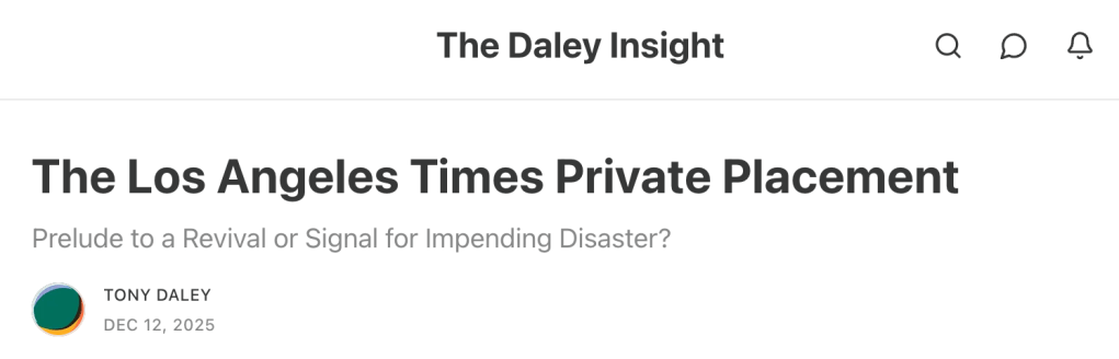 The Daley Insight – The Los Angeles Times Private Placement